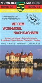 Scharla-De, Scharla-Dey, Anett Scharla-Dey, Anette Scharla-Dey, Annette Scharla-Dey, Tschauner... - Mit dem Wohnmobil nach Sachsen