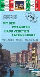 WINKLE, Winkler, Ch. Winkler, Christia Winkler, Christian Winkler, Christian und Christina Winkler... - Mit dem Wohnmobil nach Venetien und ins Friaul