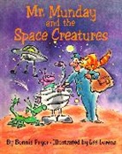 Bonnie Pryor, Pryor Bonnie - Mr. Munday and the Space Creatures
