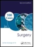 Arun Arun, Bijan Bijan, Kevin G. Burnand, Kevin G. Gossage Burnand, Kevin G. Modarai Burnand, James Gossage... - 100 Cases in Surgery