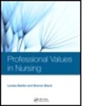Lesley Baillie, Lesley (London South Bank University and Baillie, Lesley (London South Bank University and University College London Hospitals Baillie, Lesley Black Baillie, Baillie Lesley, Sharon Black... - Professional Values in Nursing