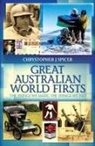 Chrystopher J. Spicer, SPICER CHRYSTOPHER J - Great Australian World Firsts