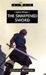 Catherine Mackenzie, Catherine (University of Cambridge) Mackenzie - John Knox: The Sharpened Sword
