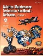 Airman Testing Standards Branch, Federal Aviation Administration, U. S. Department of Transportation - Aviation Maintenance Technician Handbook - Airframe. Volume 1 (FAA-H-8083-31)