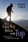 David H. Stroud - It's a Long Way Down to the Top