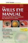 Adam T. Gerstenblith, Michael P. Rabinowitz - Wills Eye Manual: Powered by Skyscape, Inc
