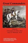 Combat Studies Institute Press, Christopher R Gabel, Christopher R. Gabel, James H. Willbanks - Great Commanders