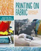 Jenny Doh, Jen Swearington - Printing on Fabric