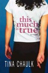 Tina Chaulk - This Much Is True