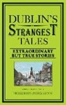 Michael Barry, Michael Sammon Barry, Patrick Sammon - Dublin''s Strangest Tales