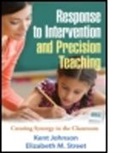 Kent Johnson, Kent (Morningside Academy Johnson, Kent (North Carolina State University Johnson, Kent (University of Ottawa Johnson, Henry S. Pennypacker, Elizabeth M. Street... - Response to Intervention and Precision Teaching
