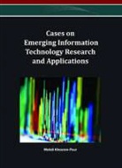 D. B. A. Mehdi Khosrow-Pour, Mehdi Khosrow-Pour - Cases on Emerging Information Technology Research and Applications