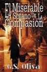 G. S. Oliva - El Miserable S Tano de La Compasi N