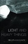 Ozaishaan Saaohil, Zeeshan Sahil - Light and Heavy Things