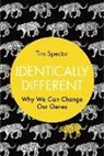 T. D. Spector, Tim Spector - Identically Different