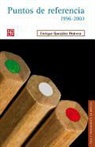Enrique Gonzaalez Pedrero, Enrique Gonzalez Pedrero - Puntos de Referencia.: 1996-2003
