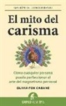 Olivia Fox Cabane, Olivia Fox - El Mito del Carisma = The Charisma Myth