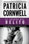 Patricia Cornwell, Patricia Daniels Cornwell - El cuerpo del delito