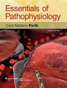 Carol M. Porth - Porth, Essentials of Pathophysiology, 3e Text Plus Taylor 7e Prepu Package