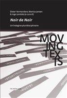 Monica Jansen, Inge Lanslots, Dieter Vermandere - «Noir de noir»