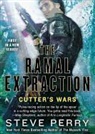 Steve Perry, R. C. Bray, Be Announced To, To Be Announced - The Ramal Extraction: Cutter's Wars (Hörbuch)