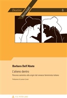 Barbara Dell'abate - L'alieno dentro