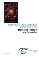 Marie-Jose Fourtanier, Marie-José Fourtanier, Gerard Langlade, Gérard Langlade, Catherine Mazauric - Textes de lecteurs en formation