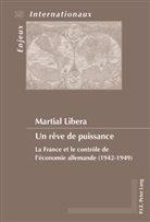 Martial Libera - Un rêve de puissance