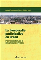 Isabel Georges, Pierre Tripier - La démocratie participative au Brésil