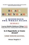 Michael Olugbile II - BARACK HUSSEIN OBAMA - A Messenger for World Peace