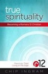 Chip Ingram - True Spirituality