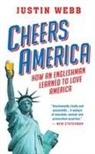 Justin Webb - Cheers, America