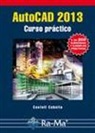 Castell Cebolla Cebolla - Autocad 2013 : curso práctico