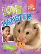 Judith Heneghan, Heneghan Judith - Love Your Hamster