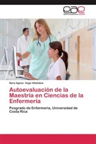 Nora Agnes Vega Villalobos - Autoevaluación de la Maestría en Ciencias de la Enfermería
