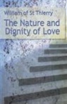 David N. Bell, William of Saint-Thierry - The Nature and Dignity of Love