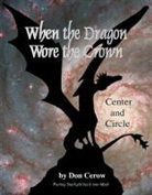 Don Cerow - When the Dragon Wore the Crown