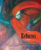 Carmen Tafolla, Carmen/ Garcia Tafolla, TAFOLLA CARMEN GARCIA CATALINA, Catalina Garate, Catalina Garate Garcia, Catalina Gárate García... - Rebozos