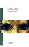 Elfriede Jelinek, Elfriede/ Searls Jelinek, Thomas Newbolt - Her Not All Her