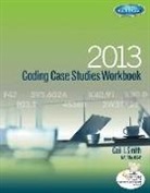 Smith, Gail Smith, Gail (University of Cincinnati) Smith, Gail I. Smith - Coding Case Studies Workbook