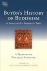 Bu-Ston, Buton Richen Drup, Lisa Stein, Ngawang Zangpo - Buton's History of Buddhism in India and Its Spread to Tibet