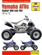 Alan Ahlstrand, Editors Of Haynes Manuals, Editors of Haynes Manuals, Haynes Manuals (COR), Quayside - Haynes Yamaha Atvs Raptor 660 and 700 Service & Repair Manual