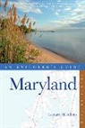 Leonard M Adkins, Leonard M. Adkins, Leonard M. Adkins - An Explorer's Guide Maryland