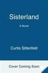 Curtis Sittenfeld - Sisterland