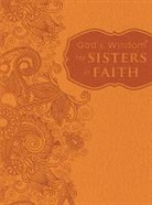Michele Clark Jenkins, Stephanie Perry/ Jenkins Moore, Thomas Nelson, Stephanie Perry Moore, Michele Clark Jenkins, Jack Countryman... - God's Wisdom for Sisters in Faith