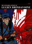 Jacques Tardi, Jacques Tardi - Astonishing Exploits of Lucien Brindavoine