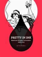 Trina Robbins, Trina Robbins, Trina Robbins - Pretty in Ink