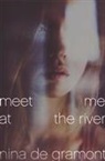Nina De Gramont, Nina De Gramont - Meet Me at the River