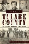 Terry L Ommen, Terry L. Ommen - Wild Tulare County