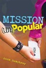 Anna Humphrey - Mission (Un)Popular